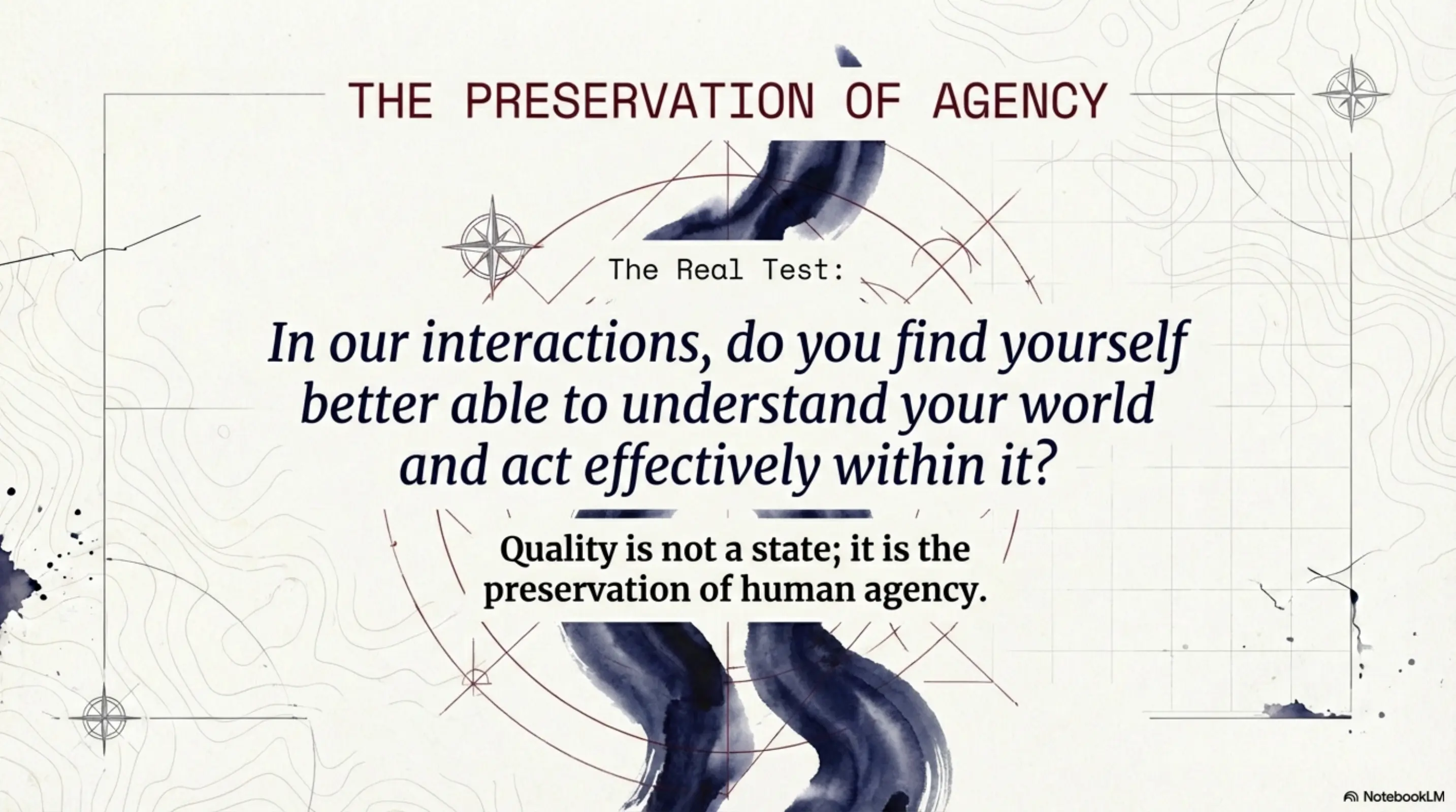 Quality as the Preservation of Human Agency