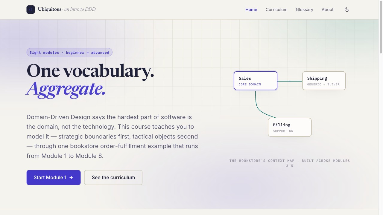 Ubiquitous — an eight-module introduction to Domain-Driven Design